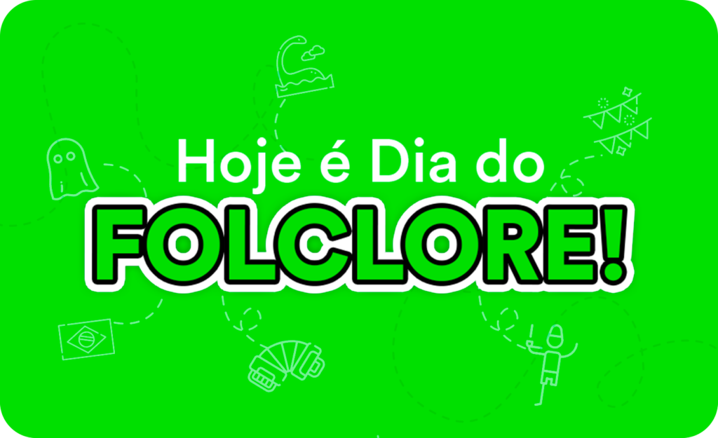 dia do folclore